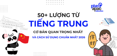 50+ Lượng Từ Tiếng Trung Cơ Bản Quan Trọng Nhất Và Cách Sử Dụng Chuẩn Nhất 2026